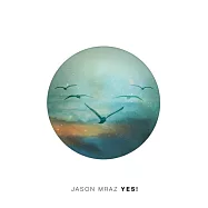 Jason Mraz / YES!(「音樂大玩童」傑森瑪耶茲 / YES!)