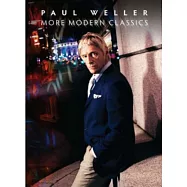 Paul Weller / More Modern Classics [Deluxe 3CD](保羅威勒 / 摩登精選【3CD典藏盤】)