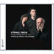 Schonberg,Webern and Schnittke string trios / Goeyvaerts string trio(歐洲樂評一致五顆星推薦 / 弦樂三重奏)