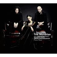 Shostakovich and Ravel: Piano Trios / Trio Mondrian(蕭士塔高維奇與拉威爾的鋼琴三重奏)