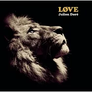 Julien Dore / Love(朱利安多雷 / 因為愛)