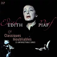 Edith Piaf / 23 Classiques Inoubliables (180g 2LPs)(伊迪絲.琵雅芙 / 23首難忘經典金曲 (180g 2LPs))