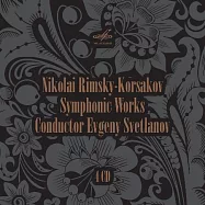 林姆斯基-高沙可夫 : 交響曲作品集(Rimsky-Korsakov: Symphonic Works / Evgeny Svetlanov & The State Academic Symphony Orchestra)