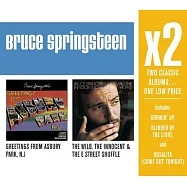 Bruce Springsteen / X2 (Greetings From Asbury Park / The Wild, Innocent & The E Street Shuffle) (2CD)(布魯斯史普林斯汀 / 巨星雙碟中價系列 (來自艾斯柏利公園的祝福 / 狂野純真與E大街樂隊) (2CD))