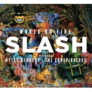 Slash / World On Fire(Slash / 撼動世界)