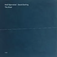 凱特爾.畢卓斯坦/大衛.達林：河流(Ketil Bjornstad/David Darling: The River)
