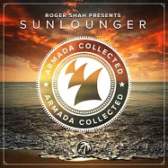 V.A. / Armada Collected: Roger Shah Presents Sunlounger(阿曼選粹系列 - 夏羅傑與太陽浴者)