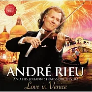 Andre Rieu / Love In Venice(安德烈.瑞歐 - 情定威尼斯 / 安德烈.瑞歐)