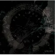 UNiXX / The Incomplete Circle