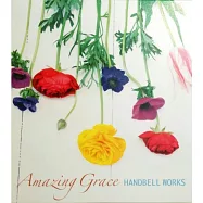 Amazing Grace / Yasuhiro OTSUKA , Wakue KOBAYASHI / Cloverbellfriends , Erba(玻璃手搖鈴奇異恩典等古典名曲)