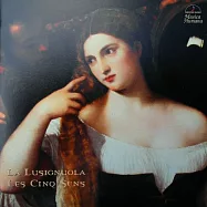 La Lusignuola / Les Cinq Sens / Les Cinq Sens(直笛五重奏古樂團精彩合奏)