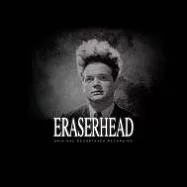 O.S.T. / Eraserhead(電影原聲帶 / 橡皮頭)