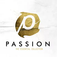 Passion / The Essential Collection(現場敬拜特會 / 歷年經典特選)