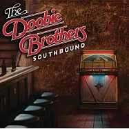 The Doobie Brothers / Southbound(杜比兄弟合唱團 / 南方之音)