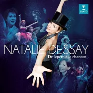 De l’opera a la chanson / Natalie Dessay (2CD)(娜塔莉德賽：絕代花腔跨世紀精選1994 - 2014 / 娜塔莉德賽〈女高音〉(2CD))