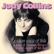 Judy Collins / Golden Voice of Folk(茱蒂.柯琳斯 / 民謠音樂的黃金美聲 - 《一位永遠悲傷的少女》與《太陽的金蘋果》雙專輯)