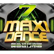Maxi Dance 7 (2CD)(舞曲排行帝國7 (2CD))