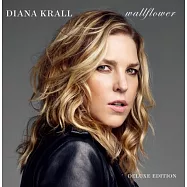 戴安娜.克瑞兒 / 美麗年代(Diana Krall / Wallflower【Deluxe Edition】)