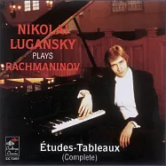 Nikolai Lugansky plays Rachmaninoff Etudes-tableaux(盧岡斯基1994年贏得柴可夫斯基鋼琴大賽前的珍貴錄音)