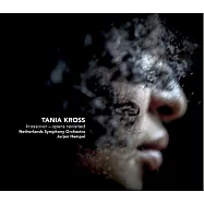 Tania Kross/Krossover (SACD)(古拉索女中音塔妮雅克羅絲跨界美聲 (雙層SACD限量精裝版))