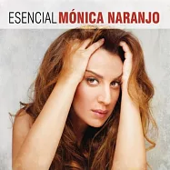 Monica Naranjo / Esencial Monica Naranjo (2CD)(莫妮卡娜蘭荷 / 世紀典藏 (2CD))