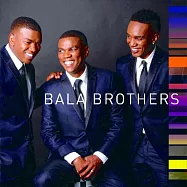 Bala Brothers / Bala Brothers(貝拉兄弟合唱團2014南非現場演唱會 / 貝拉兄弟合唱團)