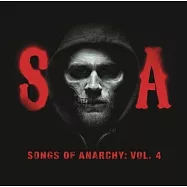 O.S.T. / Songs Of Anarchy, Vol. 4(電視原聲帶 / 飆風不歸路：第四集)