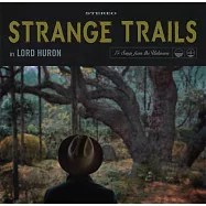 Lord Huron / Strange Trails (2LP)(休倫大帝 / 民謠奇蹤【2LP黑膠唱片】)