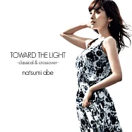 安倍夏美 / 迎向光芒-classical&crossover- (CD+DVD)