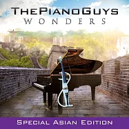 The Piano Guys/Wonders (Special Asian Edition) (2CD)(酷音樂團 / 奇蹟 (亞洲巡迴特別版) (2CD))