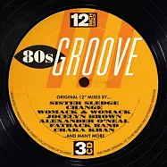 V.A. / 12inch Dance – 80s Groove (3CD)(復黑原音舞曲系列 - 80’節奏舞曲寶典 (3CD))
