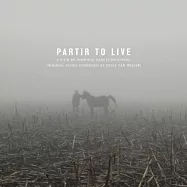 Original Soundtrack Recording / Partir to Live (Vinyl+ DVD)(電影原聲帶 / 努力活著(暫譯) (LP黑膠唱片+DVD))