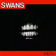 Swans / Filth (Deluxe)(天鵝樂團 / 髒【3CD豪華盤】)
