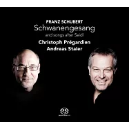 德國首席抒情男高音普列加迪恩演唱舒伯特天鵝之歌 (SACD Hybrid)(Schwanengesang / Christoph Pregardien, Andreas Staier (SACD Hybrid))