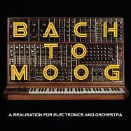 Bach to Moog / Craig Leon(穆格巴哈:以穆格電子合成樂器演奏巴哈名作)