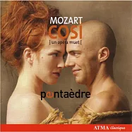 莫札特歌劇女人皆如此~管樂五重奏改編版(Mozart Cosi fan tutte ~ arranged for wind quintet / Pentaedre)