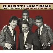 Curtis Knight & The Squires feat. Jimi Hendrix / You Can&rsquo;t Use My Name(吉米罕醉克斯 / 別用我的名現場錄音集)
