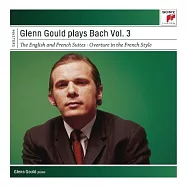 Glenn Gould Plays Bach, Vol. 3 - English and French Suites / Glenn Gould (4CD)(【典範大師套裝系列97】巴哈：《英國組曲》與《法國組曲》/ 顧爾德 (4CD))