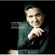 C.P.E. Bach~Sense and Sensibility / Riccardo Cecchetti(C.P.E. 巴哈的鍵盤奏鳴曲,幻想曲與輪旋曲)