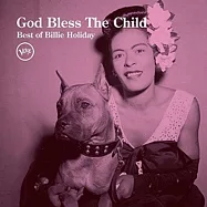 Billie Holiday / God Bless The Child: Best Of Billie Holiday(比莉‧哈樂黛 / 百年紀念完美精選)