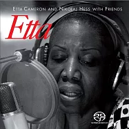 Etta Cameron And Nikolaj Hess With Friends / Etta (SACD)(艾塔‧卡麥隆 / 絕響名伶 (SACD))
