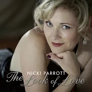 Nicki Parrott: The Look Of Love(妮基.派洛特：愛的目光)