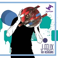 J-Felix / 101 Reasons(J-Felix / 101個理由)