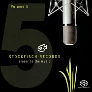 V.A / Stockfisch-Records: Closer To The Music - Vol.5 (SACD)(老虎魚精選第五集 (SACD))