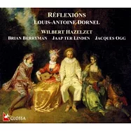 Louis Antoine Dornel : Suiten f&uuml;r Flote & Bc / Brian Berryman , Wilbert Hazelzet , Jaap Ter Linden , Jacques Ogg(巴洛克優美古橫笛曲輯)