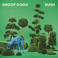 Snoop Dogg / Bush (Vinyl)(史奴比狗狗 / 狗狗叢林 (LP黑膠唱片))