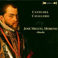 Jose Miguel Moreno,Vihuela / José Miguel Moreno(比維拉琴卡瓦雷洛歌謠集)