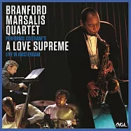 Branford Marsalis Quartet / A Love Supreme Live In Amsterdam 2003 (180g LP)(布藍佛.馬沙利斯四重奏 / 重釋極致的愛：阿姆斯特丹現場 (180g LP黑膠唱片))