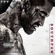 O.S.T . / Southpaw(電影原聲帶 / 震撼擂台)