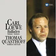 卡爾.羅威 敘事曲 / 夸斯托夫〈低男中音〉薛特勒〈鋼琴〉(Loewe: Ballades / Thomas Quasthoff)